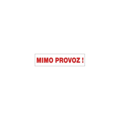 Červa, Bezpečnostní tabulka - Mimo provoz
